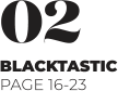 02 BLACKTASTIC PAGE 16-23